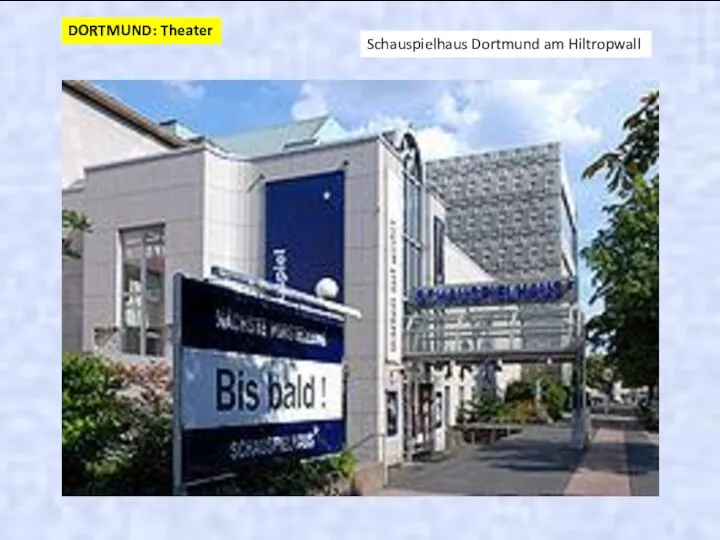 DORTMUND: Theater Schauspielhaus Dortmund am Hiltropwall