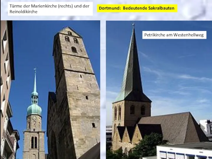 Dortmund: Bedeutende Sakralbauten Türme der Marienkirche (rechts) und der Reinoldikirche Petrikirche am Westenhellweg