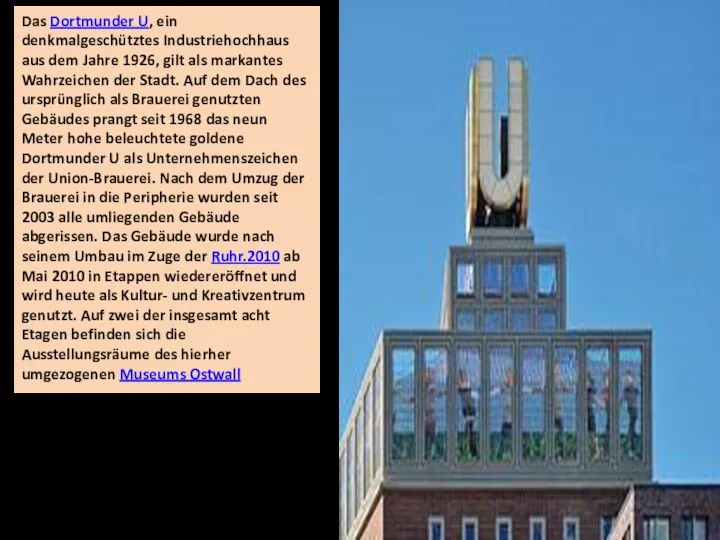 Das Dortmunder U, ein denkmalgeschütztes Industriehochhaus aus dem Jahre 1926,