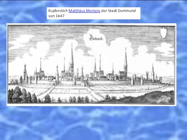 Kupferstich Matthäus Merians der Stadt Dortmund von 1647