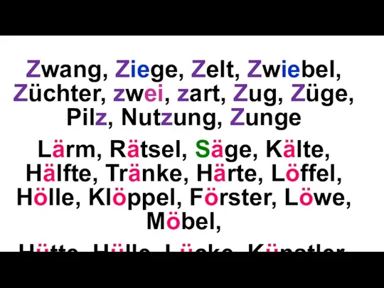 Zwang, Ziege, Zelt, Zwiebel, Züchter, zwei, zart, Zug, Züge, Pilz,