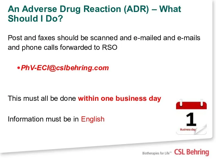 An Adverse Drug Reaction (ADR) – What Should I Do?