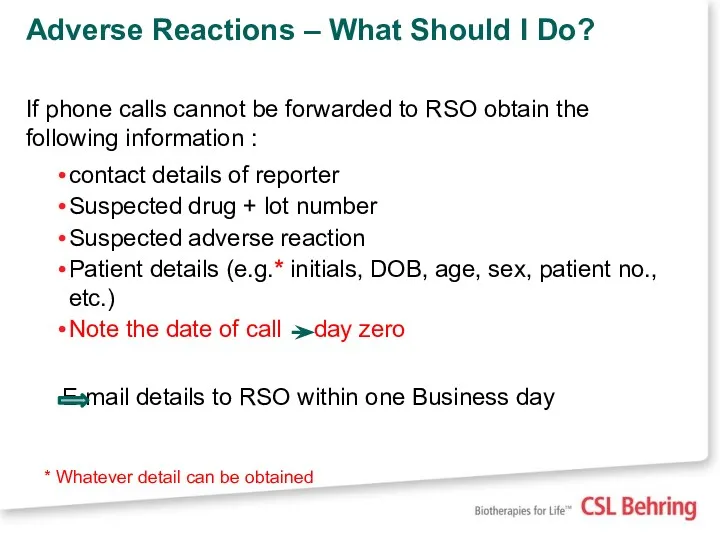 Adverse Reactions – What Should I Do? If phone calls cannot be forwarded