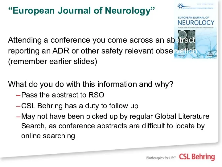 “European Journal of Neurology” Attending a conference you come across an abstract reporting