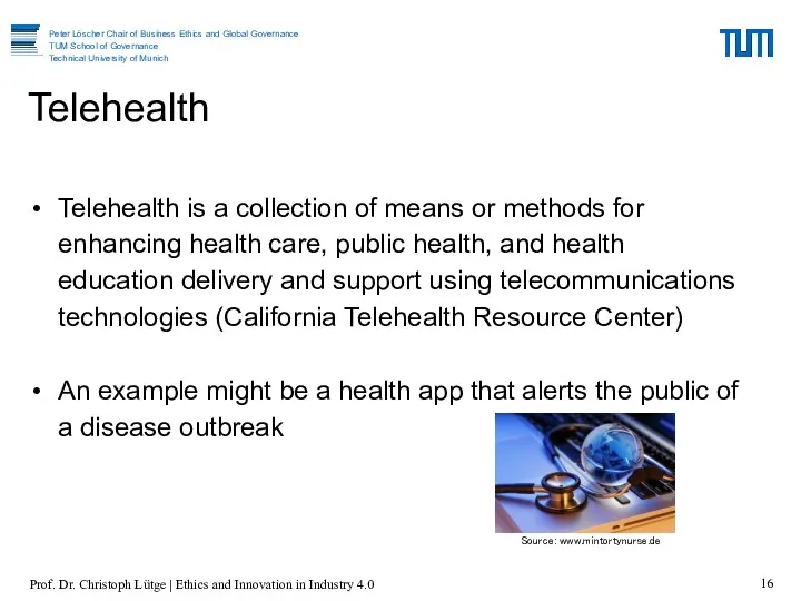 Telehealth is a collection of means or methods for enhancing health care, public