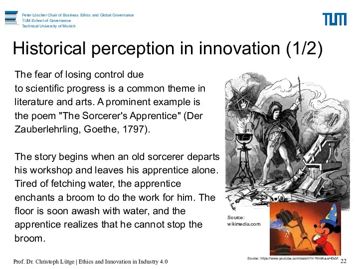 Historical perception in innovation (1/2) The fear of losing control due to scientific