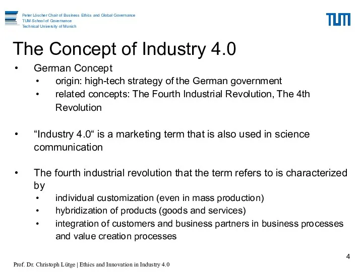 German Concept origin: high-tech strategy of the German government related concepts: The Fourth