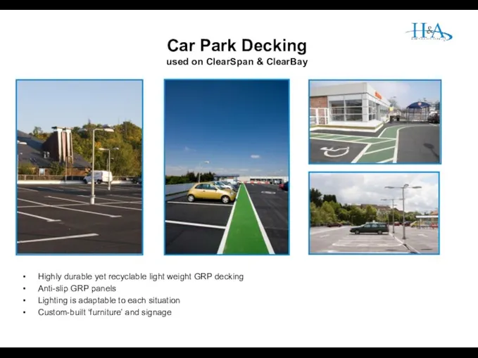 Car Park Decking used on ClearSpan & ClearBay Highly durable