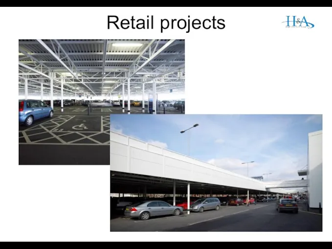 Retail projects