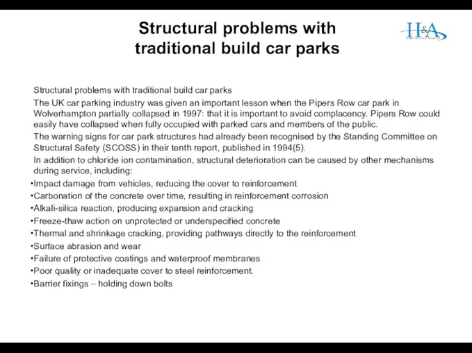 Structural problems with traditional build car parks The UK car