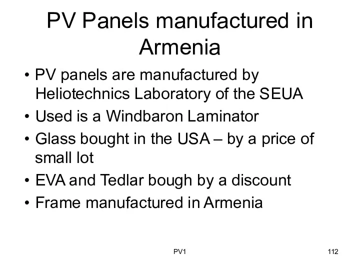PV Panels manufactured in Armenia PV panels are manufactured by