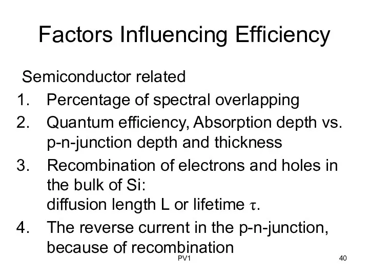 Factors Influencing Efficiency Semiconductor related Percentage of spectral overlapping Quantum