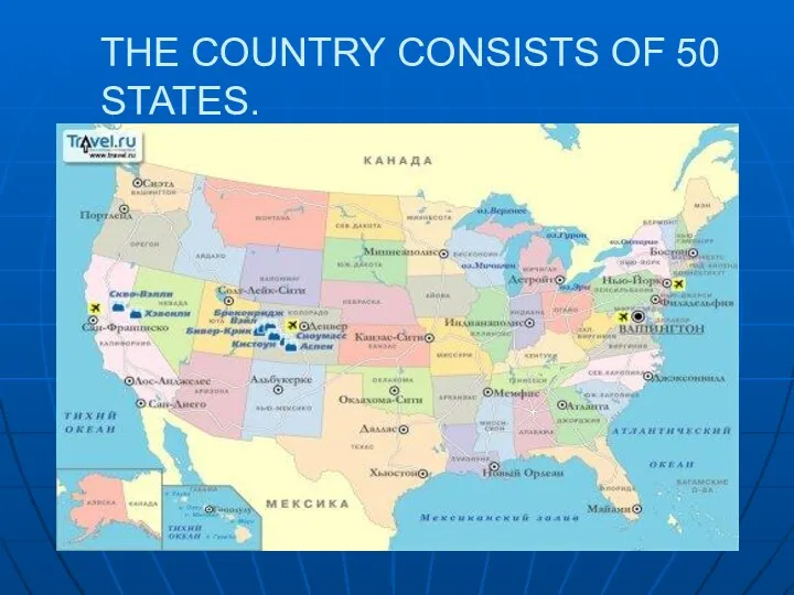 THE COUNTRY CONSISTS OF 50 STATES.