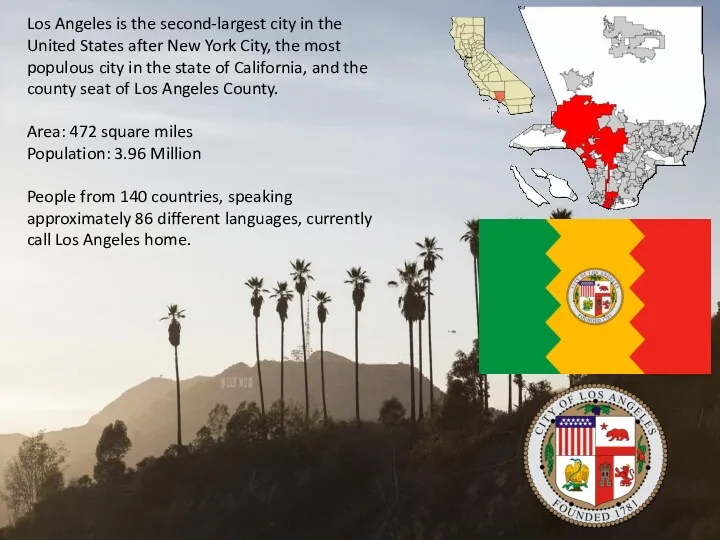 Los Angeles is the second-largest city in the United States