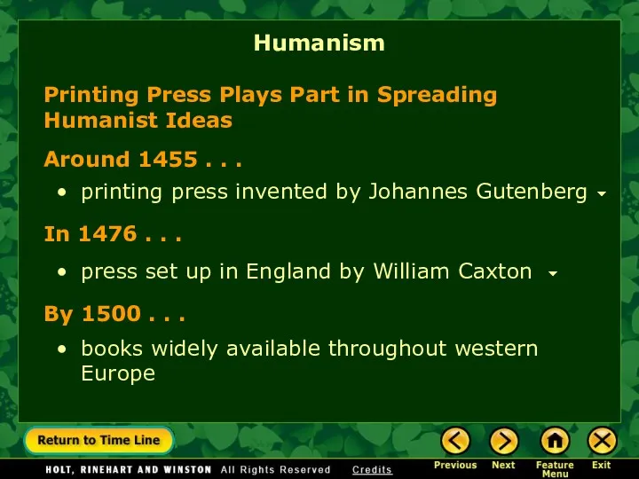 Humanism Around 1455 . . . printing press invented by Johannes Gutenberg press