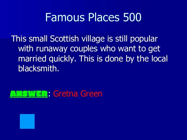 Famous Places 500 This small Scottish village is still popular
