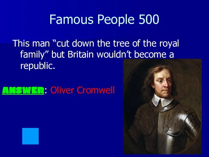 Famous People 500 This man “cut down the tree of