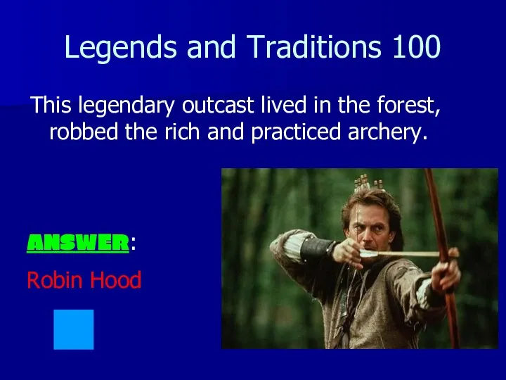 Legends and Traditions 100 This legendary outcast lived in the