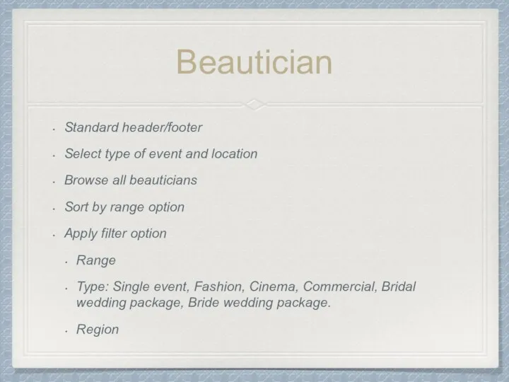 Beautician Standard header/footer Select type of event and location Browse all beauticians Sort