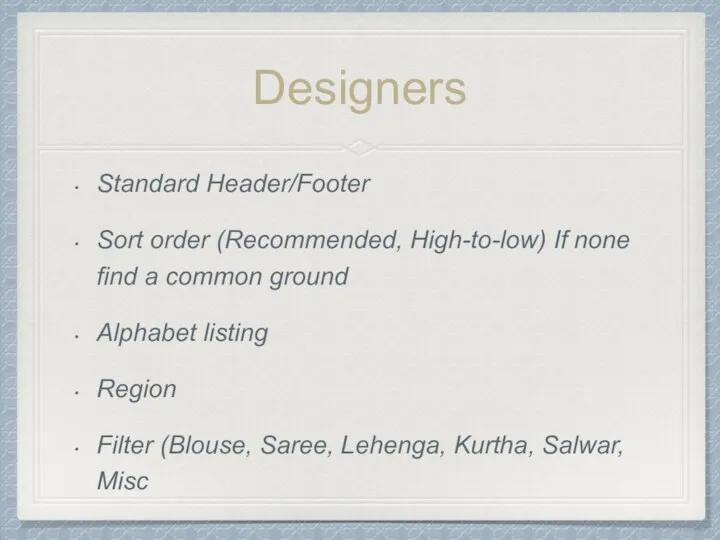 Designers Standard Header/Footer Sort order (Recommended, High-to-low) If none find a common ground