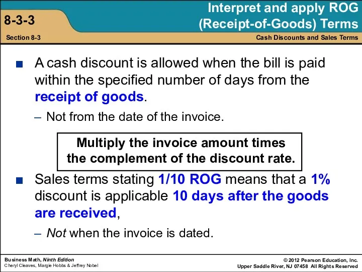 A cash discount is allowed when the bill is paid