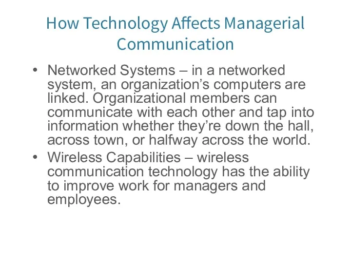 How Technology Affects Managerial Communication Networked Systems – in a