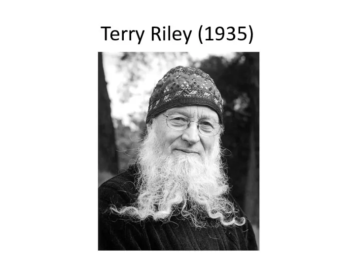 Terry Riley (1935)