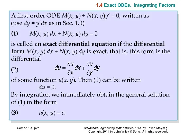 A first-order ODE M(x, y) + N(x, y)y’ = 0,