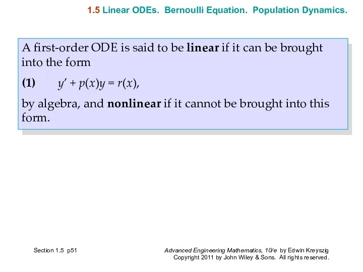 A first-order ODE is said to be linear if it can be brought
