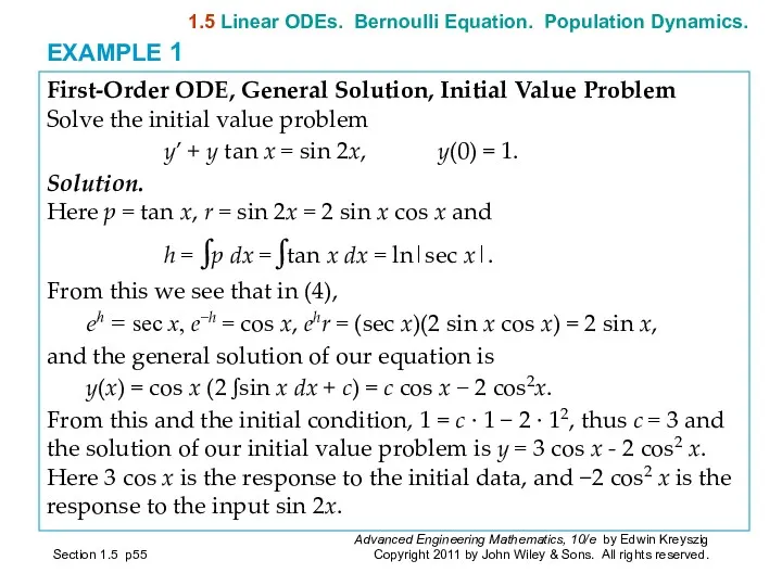 EXAMPLE 1 First-Order ODE, General Solution, Initial Value Problem Solve