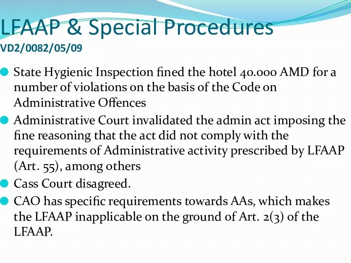 LFAAP & Special Procedures VD2/0082/05/09 State Hygienic Inspection fined the