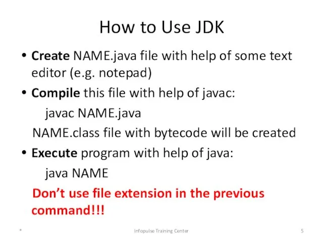 How to Use JDK Create NAME.java file with help of