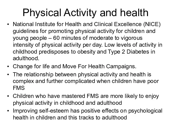Physical Activity and health National Institute for Health and Clinical