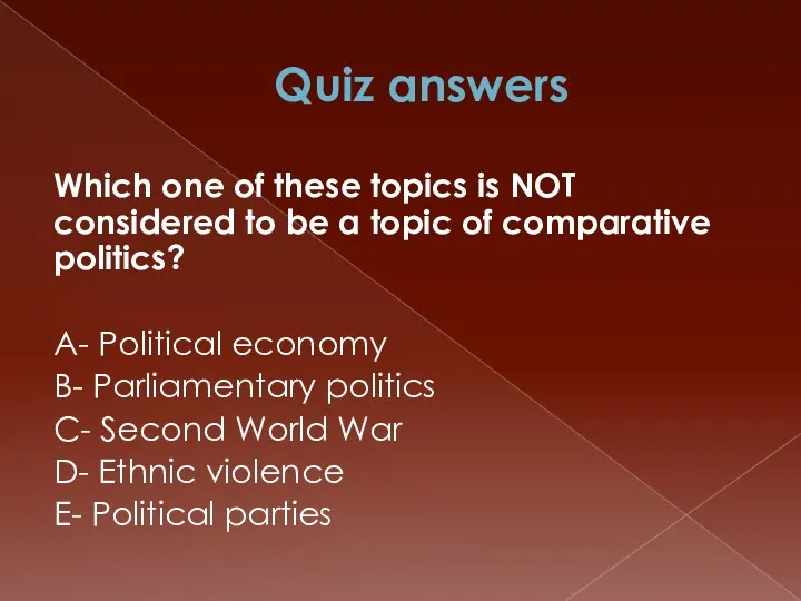 Quiz answers Which one of these topics is NOT considered to be a
