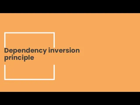 Dependency inversion principle