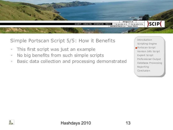 Hashdays 2010 Simple Portscan Script 5/5: How it Benefits This