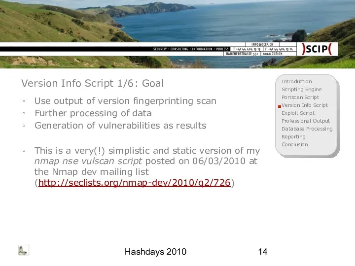 Hashdays 2010 Version Info Script 1/6: Goal Use output of