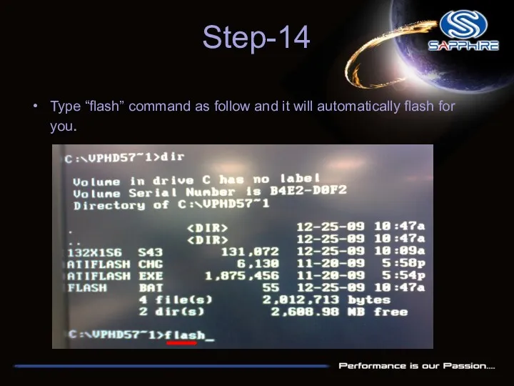 Step-14 Type “flash” command as follow and it will automatically flash for you.