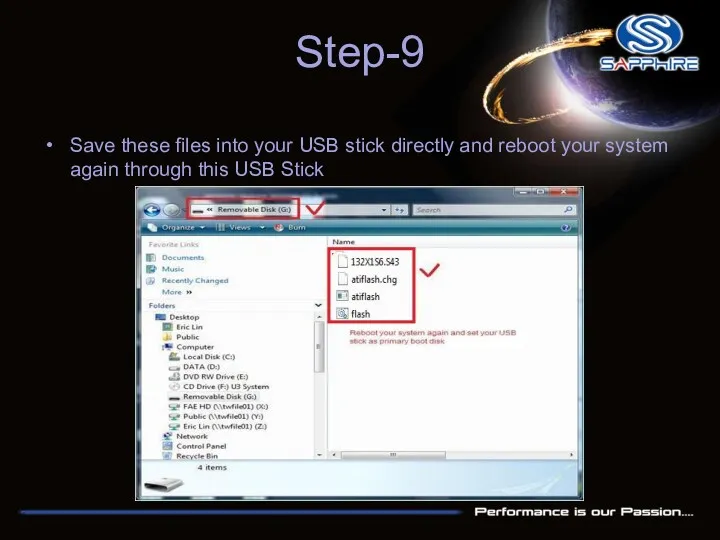 Step-9 Save these files into your USB stick directly and reboot your system