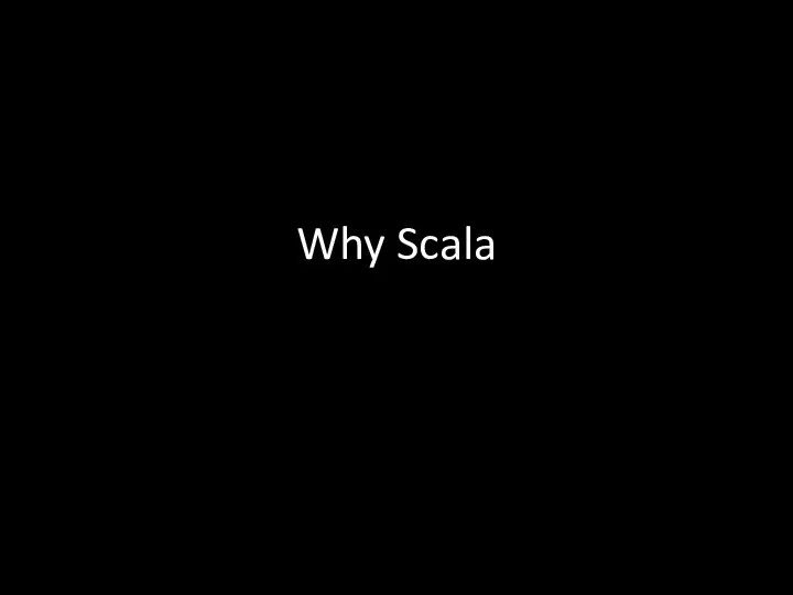 Why Scala