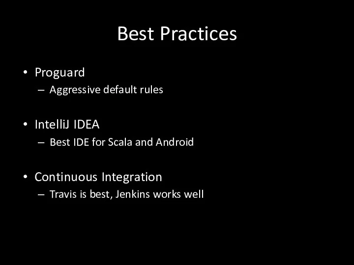 Best Practices Proguard Aggressive default rules IntelliJ IDEA Best IDE