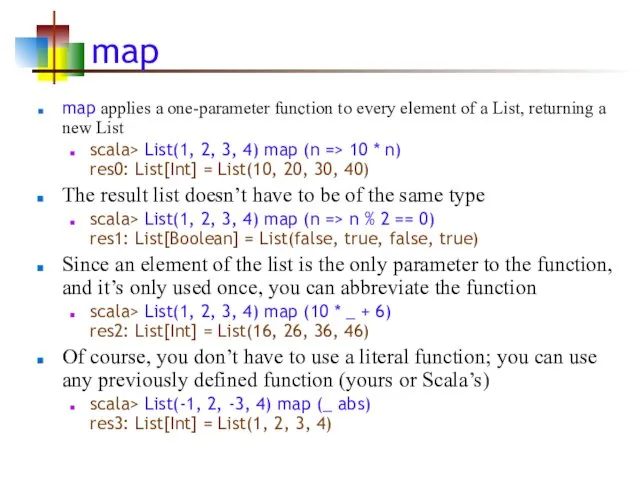 map map applies a one-parameter function to every element of
