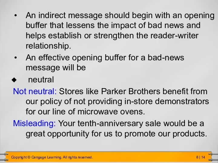 An indirect message should begin with an opening buffer that lessens the impact