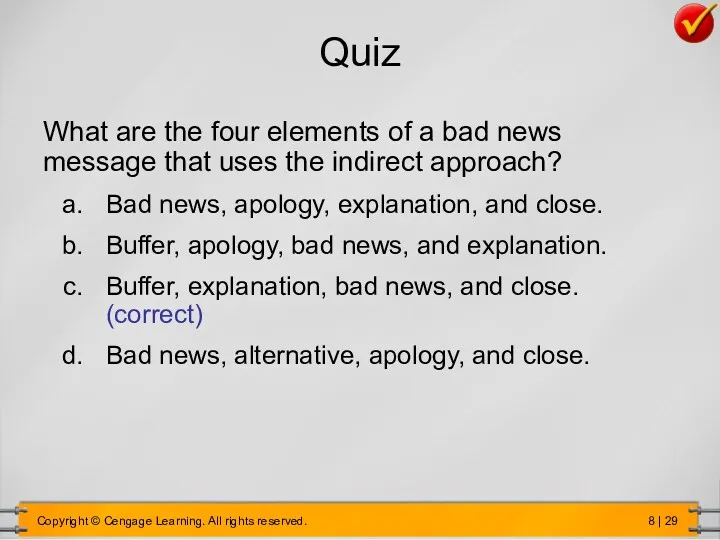 Quiz What are the four elements of a bad news message that uses