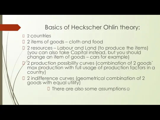 Basics of Heckscher Ohlin theory: 2 countries 2 items of