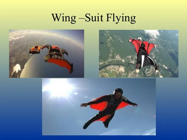 Wing –Suit Flying