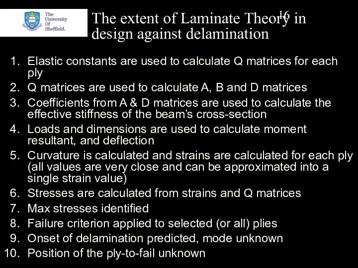 The extent of Laminate Theory in design against delamination Elastic