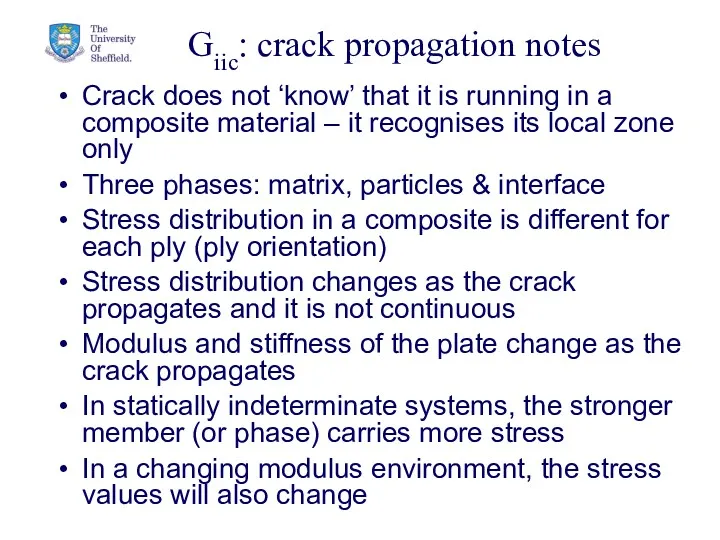 Giic: crack propagation notes Crack does not ‘know’ that it