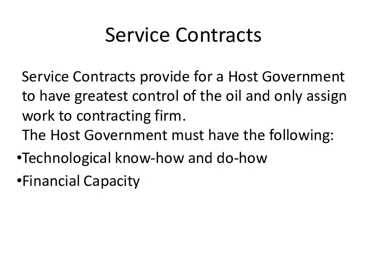 Service Contracts Service Contracts provide for a Host Government to