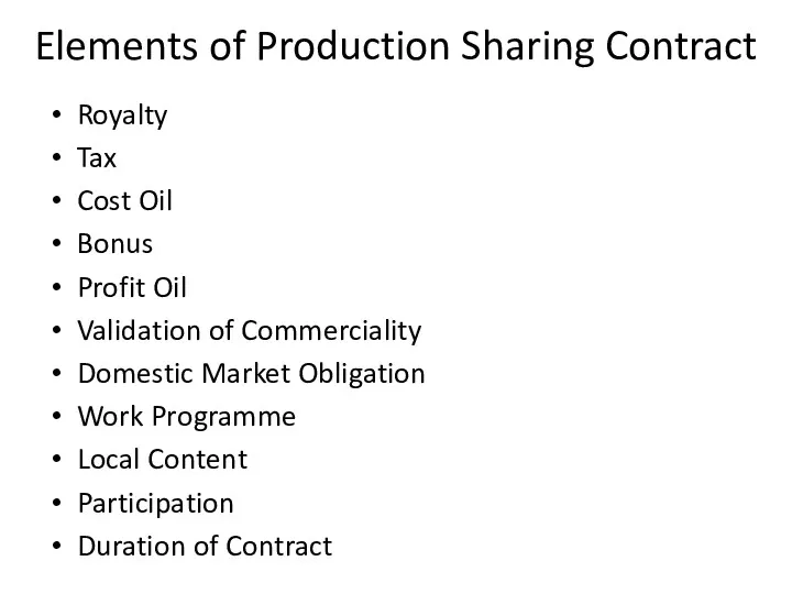 Elements of Production Sharing Contract Royalty Tax Cost Oil Bonus